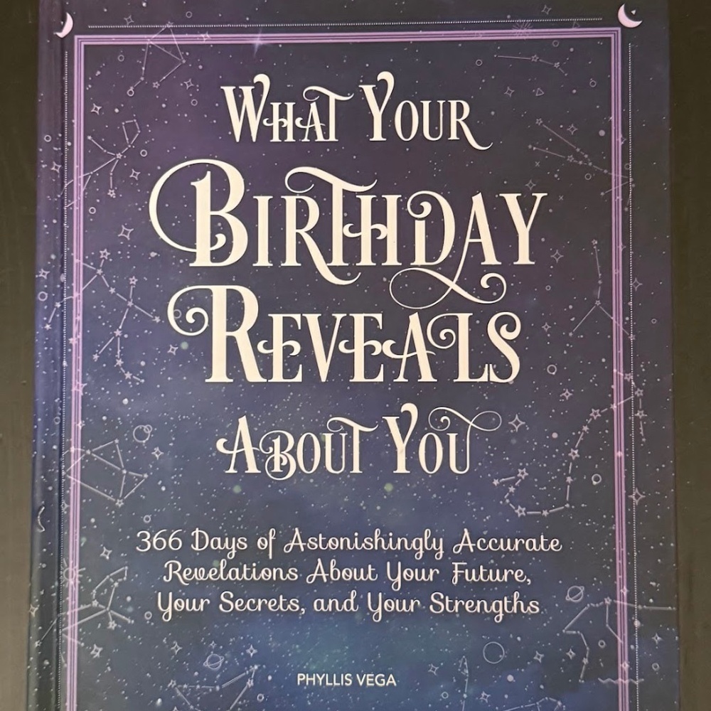 What Your Birthday Reveals About You by Phyllis Vega – Book